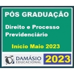 Pós Graduação - Direito e Processo Previdenciário - Turma Maio 2023 - 12 meses (DAMÁSIO 2023.1)